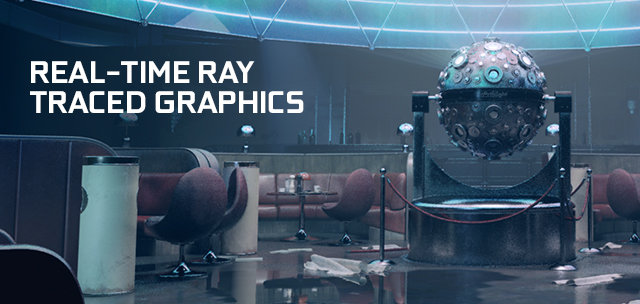 NVIDIA RTX Technology Realizes Dream of Real-Time Cinematic Rendering